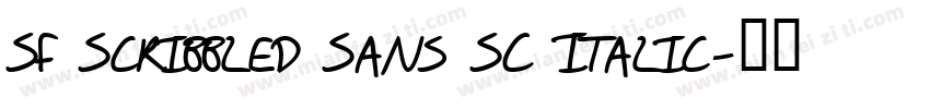 SF Scribbled Sans SC Italic字体转换